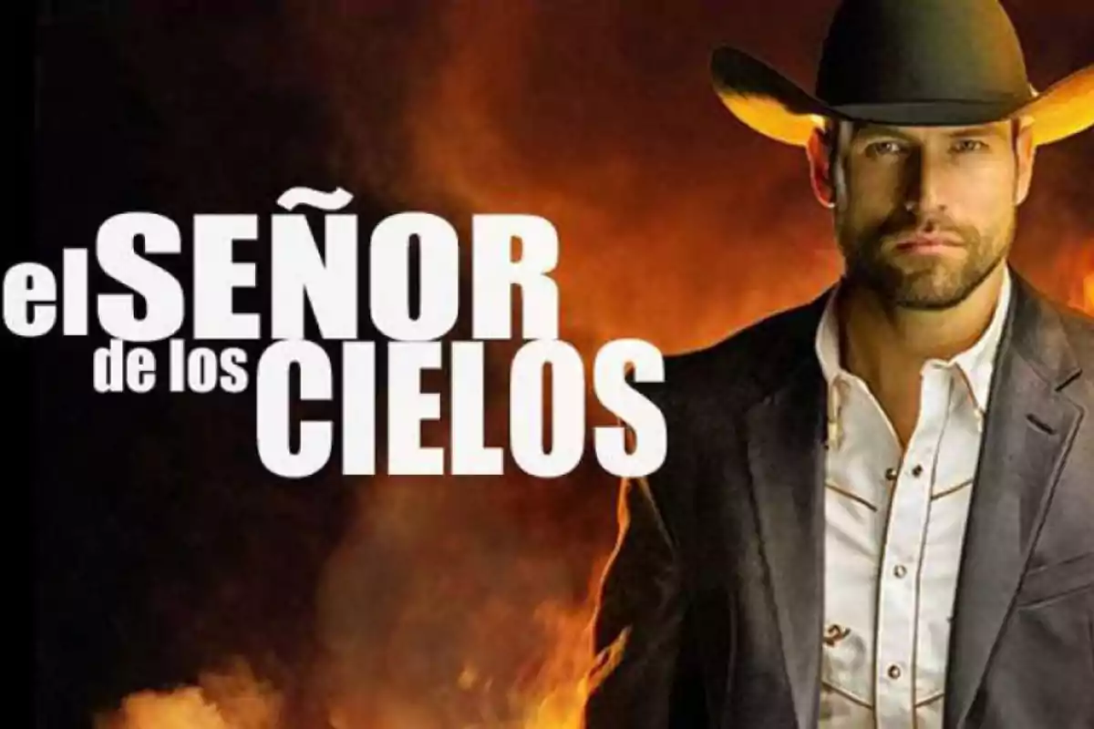 Portada de la serie "El Señor de los Cielos" con un hombre usando sombrero y fondo de llamas.